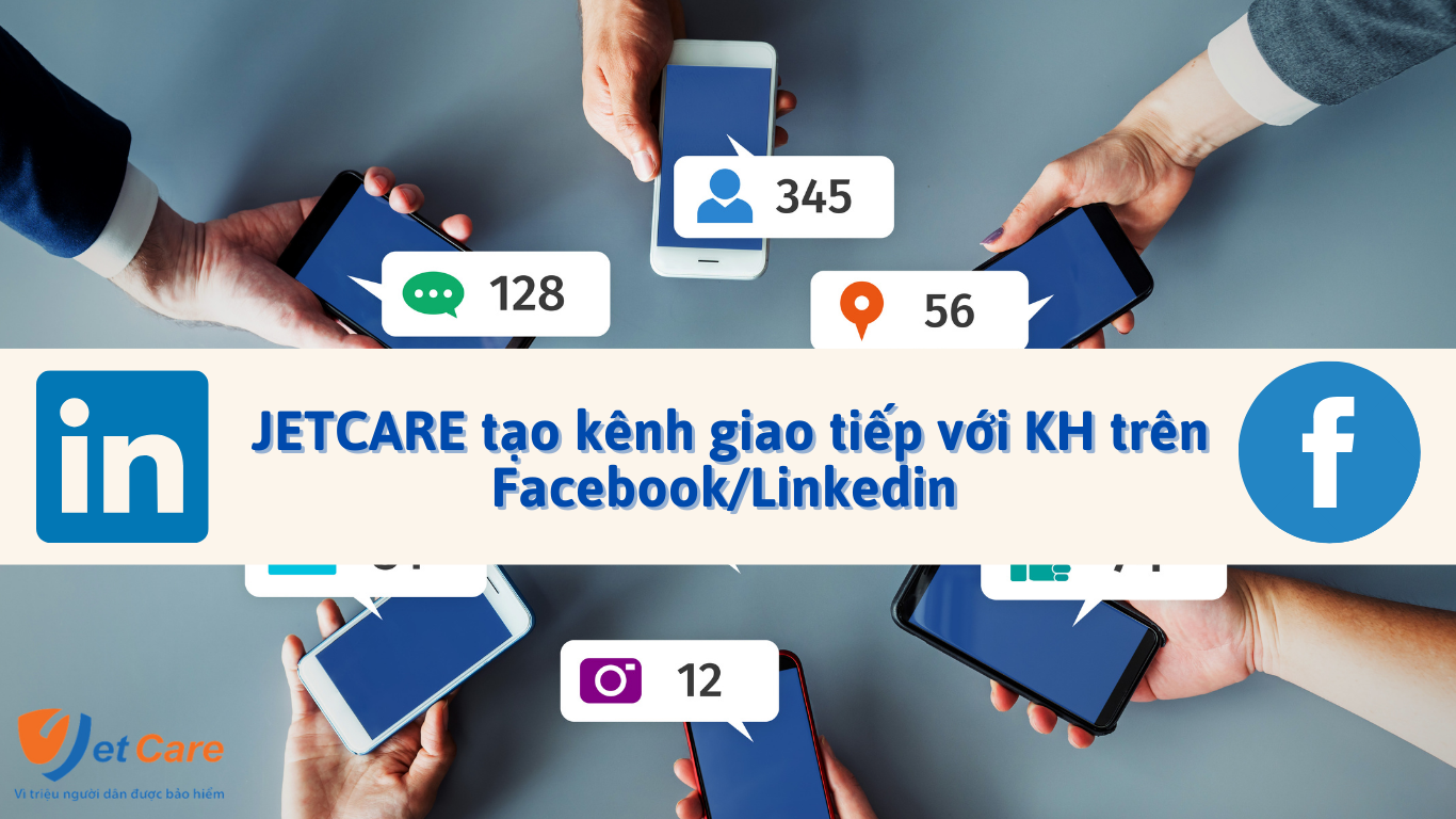 JETCARE tạo kênh giao tiếp với KH trên Facebook,Linkedin